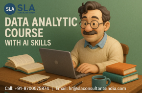 Data Analyst Course, From Learning to MNC Placement, Upskills with AI for 2026, by SLA Consultants Noida,