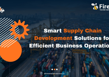 Smart Supply Chain Development Solutions for Efficient Business Operations
