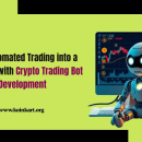 Turn Automated Trading into a Business with Crypto Trading Bot Development