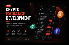 Grow Your Crypto Business with Secure P2P Exchange Development