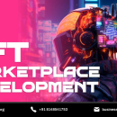 NFT Marketplace Development – Build Your NFT Platform Today